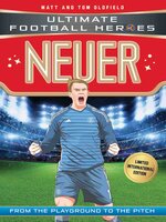Neuer (Ultimate Football Heroes--Limited International Edition)